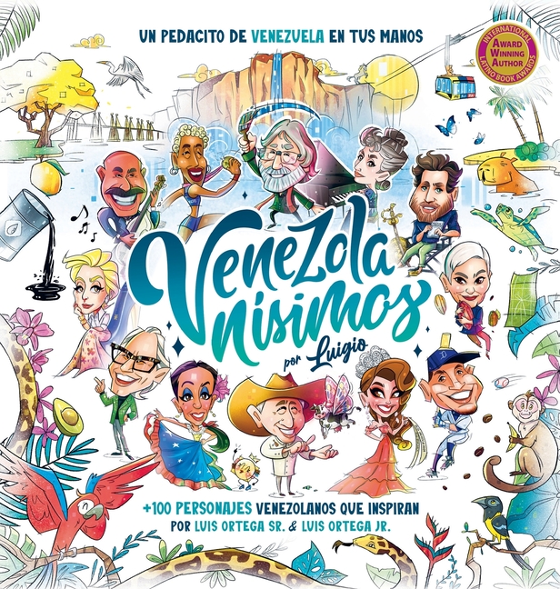 Venezolanísimos: Viaja en el tiempo y conoce Venezuela a través de más de 100 personajes