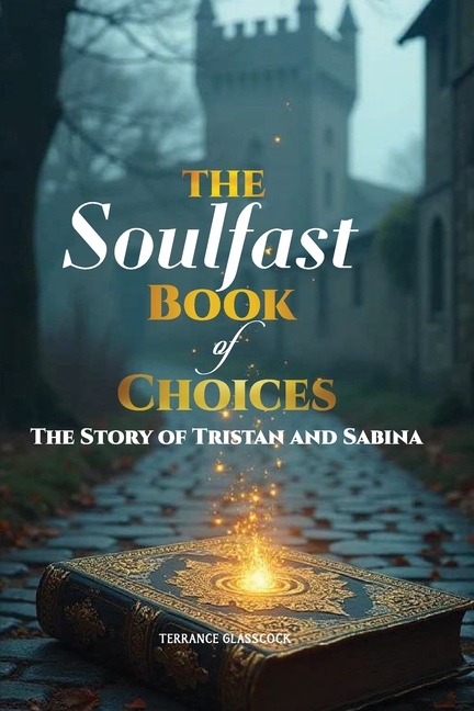The Soulfast: Book of Choices