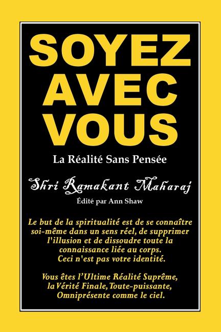 Soyez Avec Vous: La Réalité sans Pensée