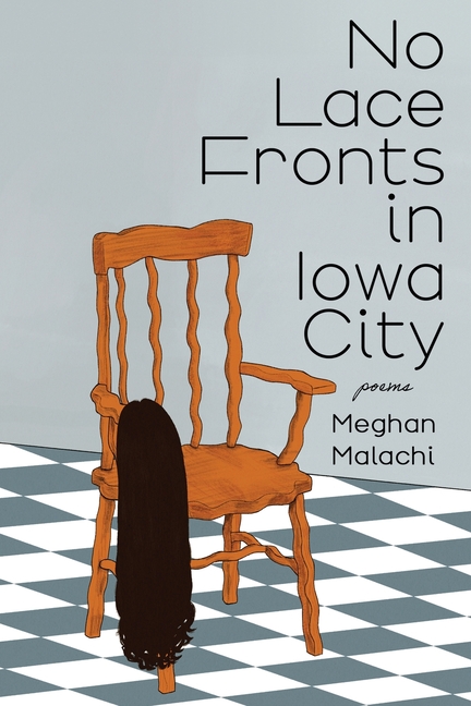 No Lace Fronts in Iowa City: poems