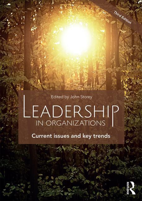 Leadership in Organizations: Current Issues and Key Trends