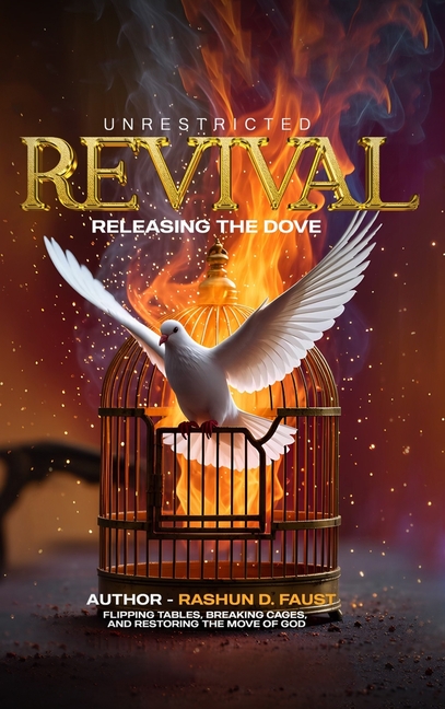 Unrestricted Revival: Release the Dove