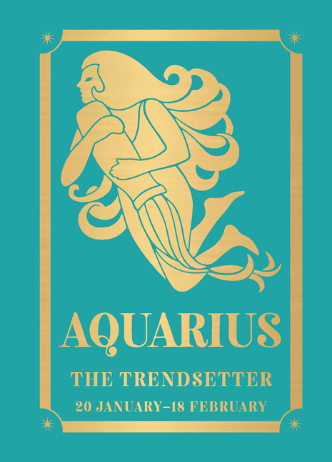 Aquarius: The Trendsetter
