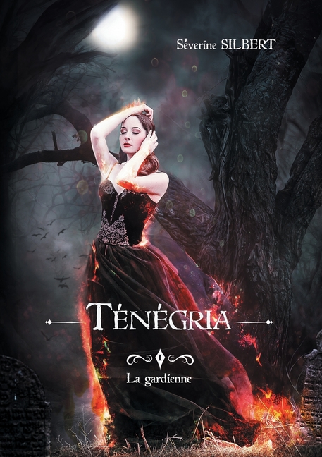 Ténégria tome 1: La Gardienne