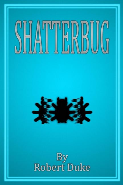 Shatterbug