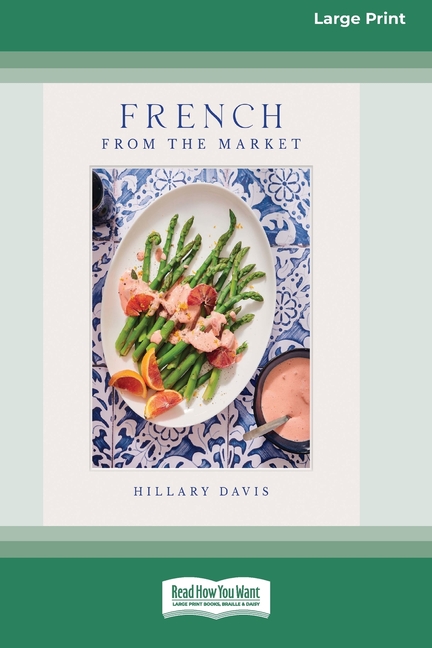 French from the Market (16pt Large Print Edition)