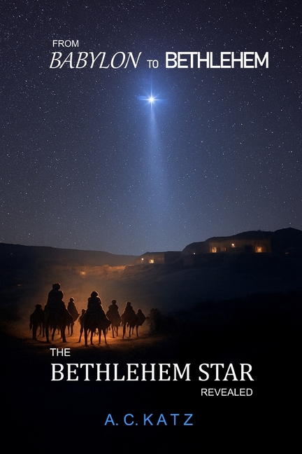 From Babylon to Bethlehem: The Bethlehem Star Revealed