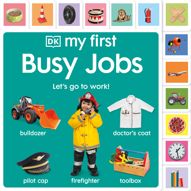 My First Busy Jobs: Let's Go to Work!