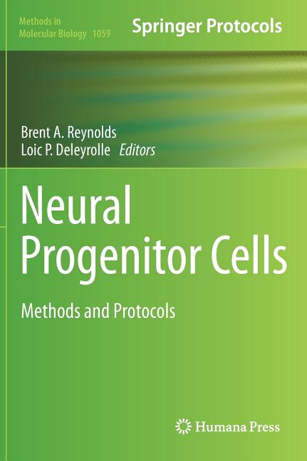 Neural Progenitor Cells: Methods and Protocols