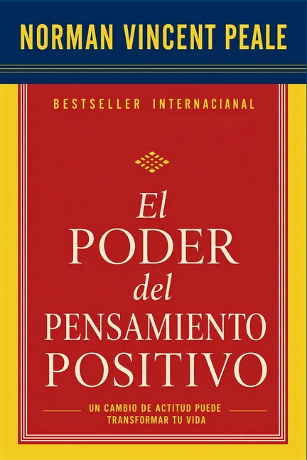 El Poder del Pensamiento Positivo