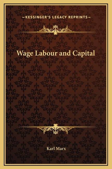 Wage Labour and Capital