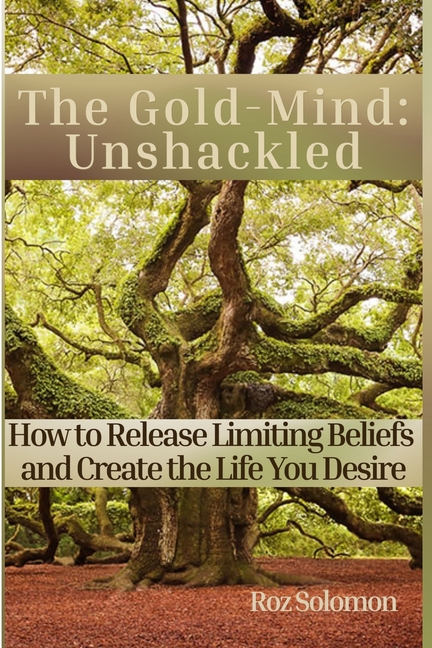 The Gold-Mind: Unshackled