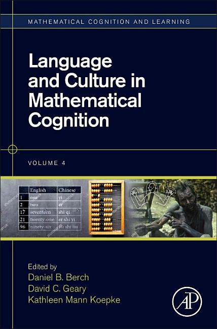 Language and Culture in Mathematical Cognition: Volume 4