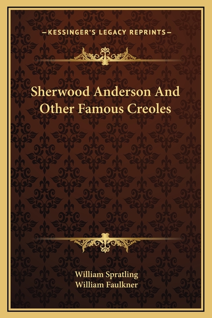 Sherwood Anderson And Other Famous Creoles