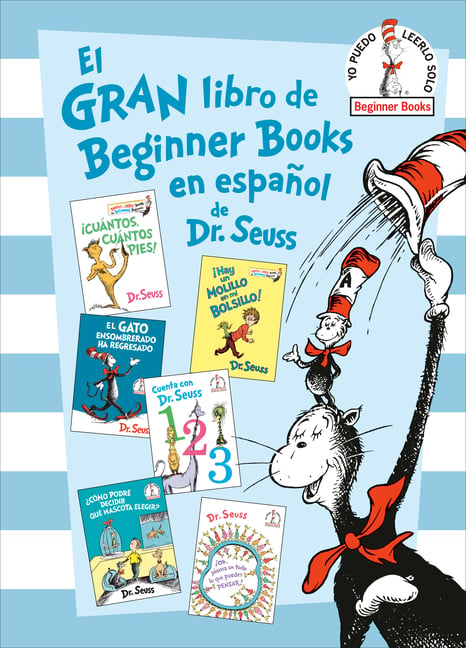 El Gran Libro de Beginner Books En Español de Dr. Seuss (the Big Book of Beginner Books by Dr. Seuss): ¡cuàntos, Cuàntos Pies!; ¡hay Un Molillo En M