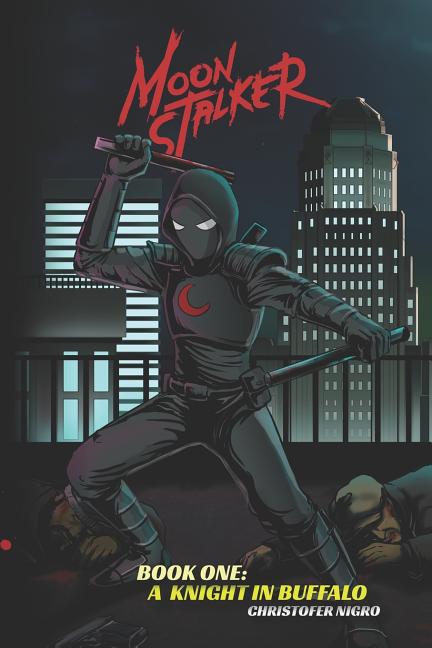 Moonstalker: A Knight in Buffalo