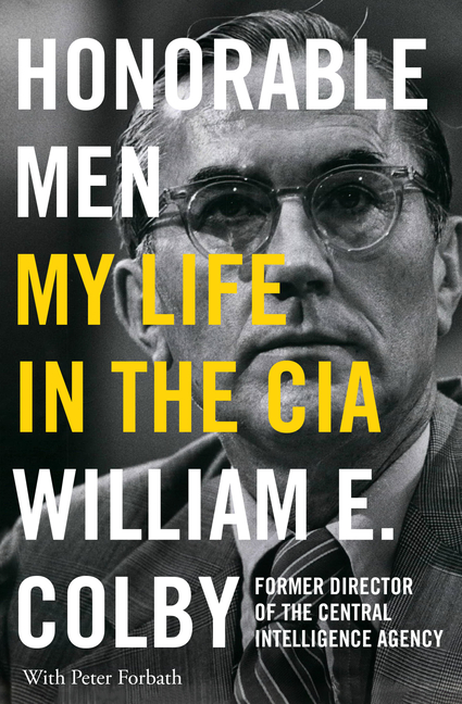 Honorable Men: My Life in the CIA