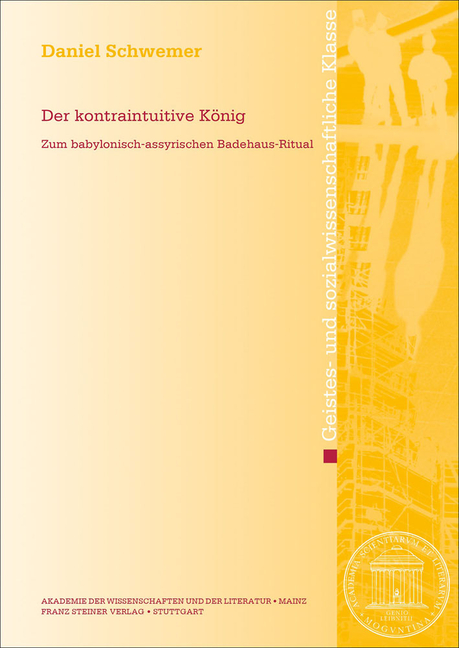 Der Kontraintuitive Konig: Zum Babylonisch-Assyrischen Badehaus-Ritual