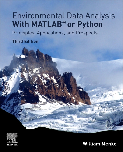 Environmental Data Analysis with MATLAB or Python: Principles, Applications, and Prospects