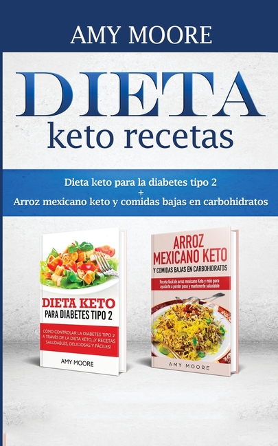 Dieta keto recetas: Dieta keto para la diabetes tipo 2 + Arroz mexicano keto y comidas bajas en carbohidratos