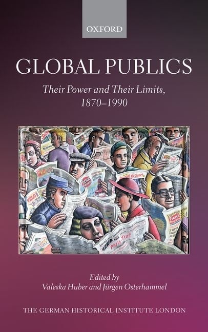 Global Publics: Their Power and Their Limits, 1870-1990