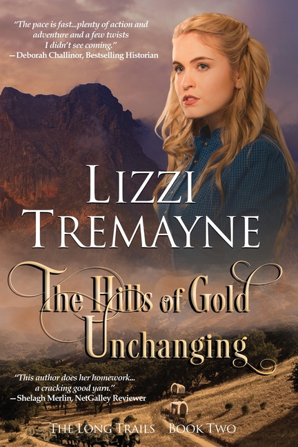 The Hills of Gold Unchanging