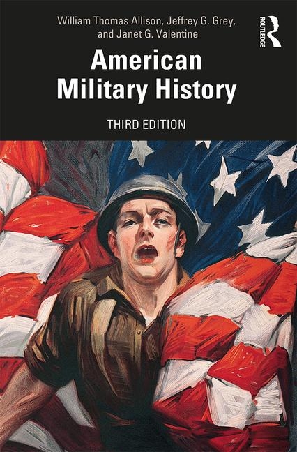American Military History: A Survey from Colonial Times to the Present