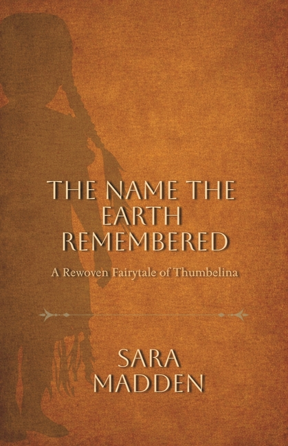 The Name the Earth Remembered