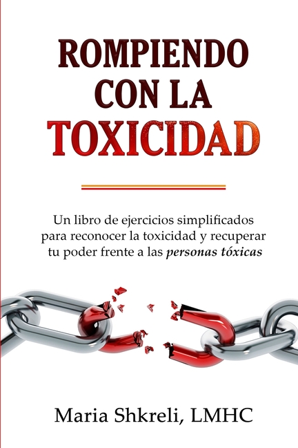 Rompiendo con la TOXICIDAD​