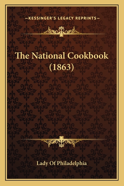 The National Cookbook (1863)