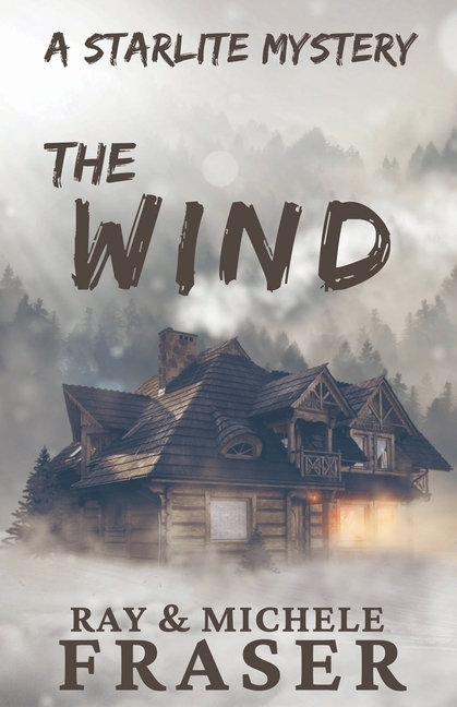The Wind: A Starlite Mystery