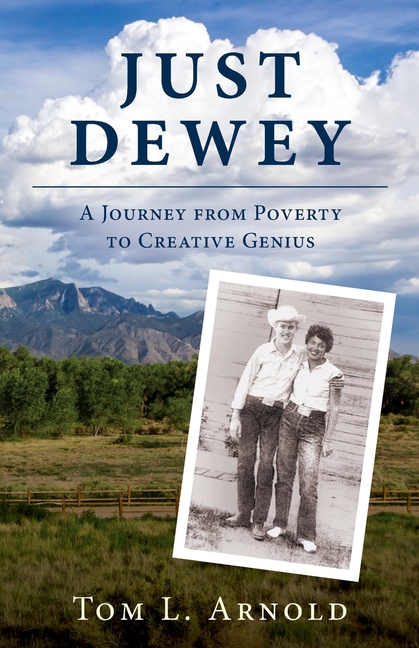 Just Dewey: A Journey from Poverty to Creative Genius