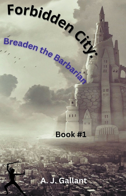 Forbidden City: Braeden the Barbarian
