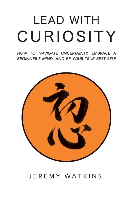 Lead with Curiosity