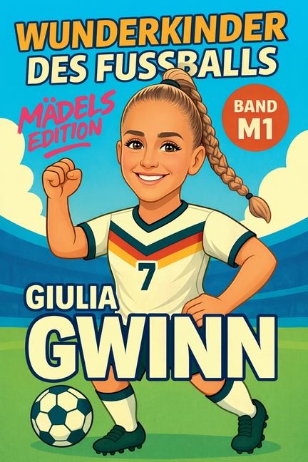 Wunderkinder des Fußballs: Giulia Gwinn