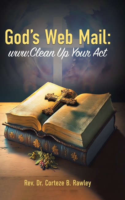 God's Web Mail: www.Clean Up Your Act