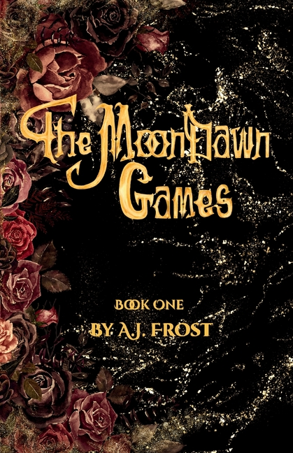 The MoonDawn Games: Book One