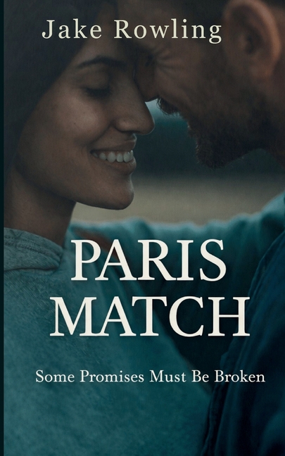 Paris Match: Some Promises Must Be Broken