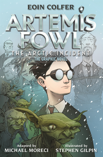 Artemis Fowl: The Arctic Incident: The Graphic Novel