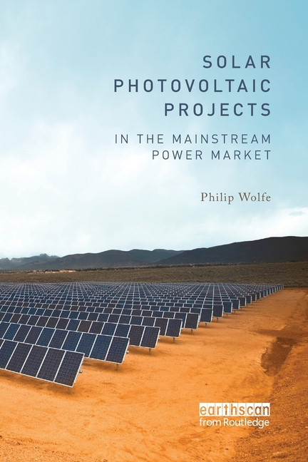 Solar Photovoltaic Projects in the Mainstream Power Market