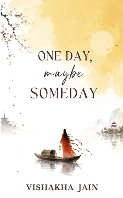 One Day, Maybe Someday