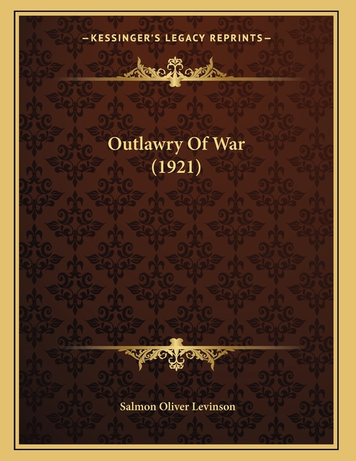 Outlawry Of War (1921)