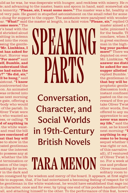 Speaking Parts: Conversation, Character, and Social Worlds in Nineteenth-Century British Novels