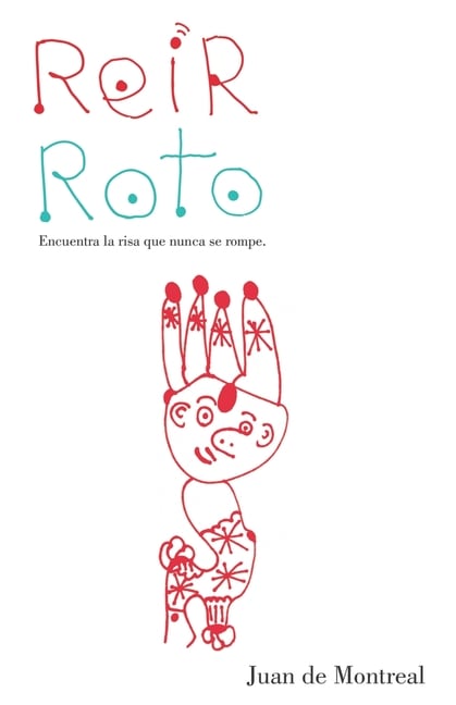 Reír roto: Encuentra la risa que nunca se rompe