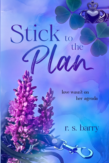 Stick to the Plan: A Forced-Proximity, Workplace Contemporary Romance