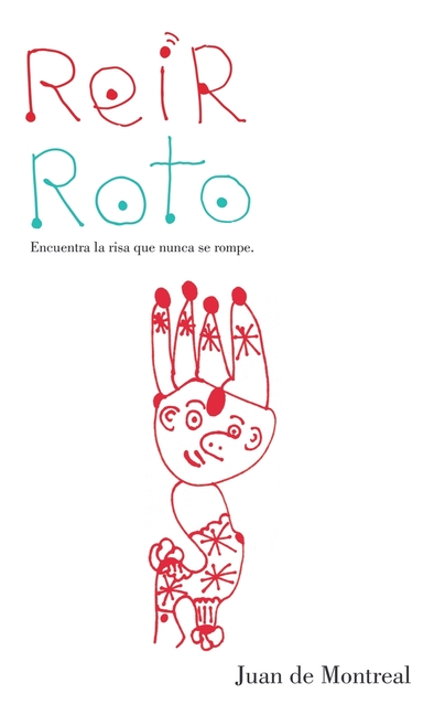 Reír roto: Encuentra la risa que nunca se rompe