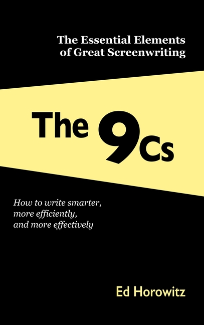 The 9 Cs: The Essential Elements of Great Screenwriting
