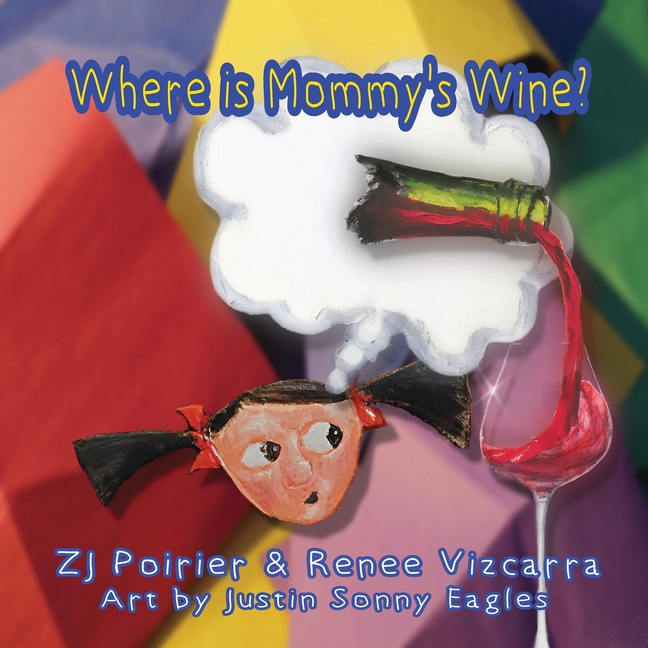 Where is Mommy's Wine?