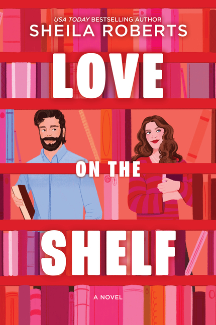 Love on the Shelf: A Witty Enemies to Lovers ROM Com about a Bookseller and Radio Host