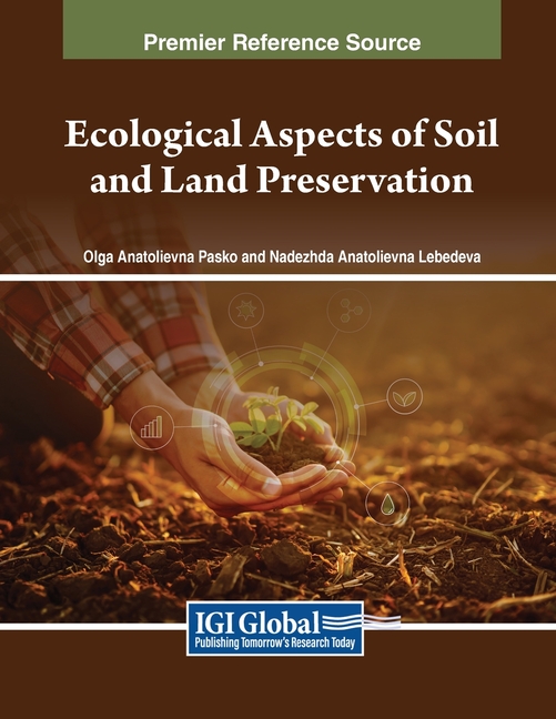 Ecological Aspects of Soil and Land Preservation